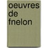 Oeuvres de Fnelon