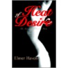 Of Heat And Desire door Elmer Havens