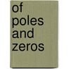 Of Poles And Zeros door Frank Scherbaum