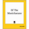 Of The Manichaeans door Nina Alexander