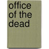 Office of the Dead door Bernard Seif
