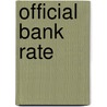Official Bank Rate by Miriam T. Timpledon