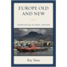 Old Europe and New door Ray Taras