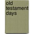 Old Testament Days