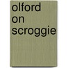 Olford On Scroggie door Stephen F. Olford