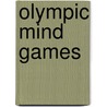 Olympic Mind Games door Robert Ronsson