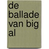 De ballade van Big Al