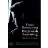 On Jewish Learning by Franz Rosenzweig