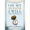 On My Honor I Will door Randy G. Pennington