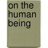 On The Human Being door Ute Eskildsen