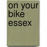 On Your Bike Essex door Tessa West