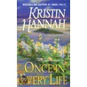 Once In Every Life door Kristin Hannah