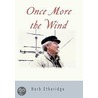 Once More The Wind door Herb Etheridge