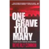 One Grave Too Many door Beverly Connor