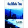 One Hill at a Time by Ron Griffin