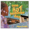 One Hot Summer Day door Nina Crews