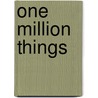 One Million Things door Dk Publishing