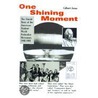 One Shining Moment door Gilbert Jonas