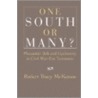 One South Or Many? by Robert Tracy McKenzie