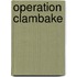 Operation Clambake