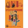 Operation Handsome door Margaret Ryan