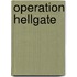 Operation Hellgate