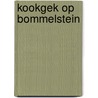 Kookgek op Bommelstein door Marten Toonder