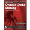 Oracle Data Mining door Donald Keith Burleson
