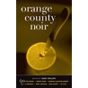 Orange County Noir door Gary Phillips