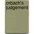 Orbach's Judgement