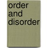Order and Disorder by Marcio Hemerique Pereira