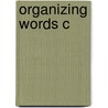 Organizing Words C door Yiannis Gabriel