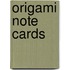 Origami Note Cards