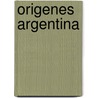 Origenes Argentina door Miguel Biazzi