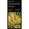 Ornamental Grasses door Roger Holmes