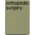 Orthopedic Surgery