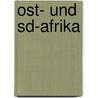Ost- Und Sd-afrika door Moritz Schanz