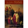 Our Father Abraham door Marvin R. Wilson
