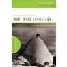 Our Wise Counselor by Phyllis Bennett
