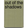 Out of the Shadows by Tim Bowler
