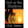 Out of the Shadows door M.B. Weston