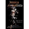 Out of the Shadows by Jessica De Battista