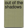 Out of the Shadows door Shirley Elson Roessler