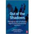 Out of the Shadows