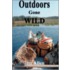 Outdoors Gone Wild