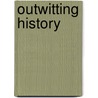 Outwitting History door Aaron Lansky