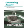 Overcoming Anxiety door Robert B. McNeilly