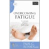 Overcoming Fatigue door Paul Reisser
