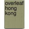 Overleaf Hong Kong door Xu Xi