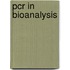 Pcr In Bioanalysis